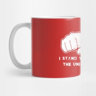 I Stand With The Union Stand Up Strike UAW Mug